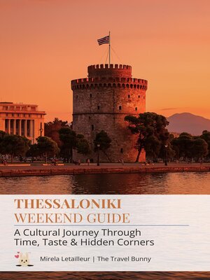cover image of Thessaloniki Weekend Guide